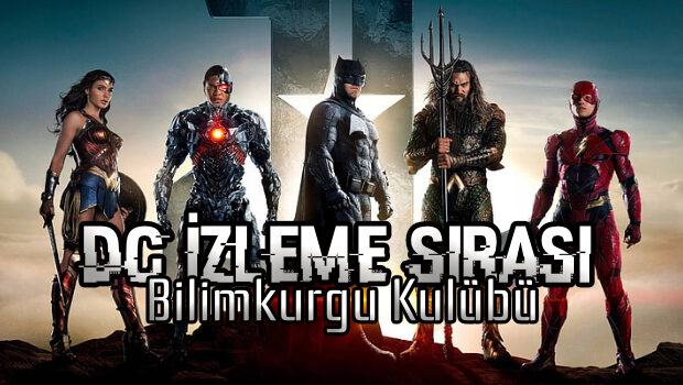 Film Ve Dizileriyle DC İzleme Sırası | Bilimkurgu Kulübü